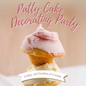Patty Cake Decorating Party E-Tickets (Mount Ommaney - Friday 3rd Oct)